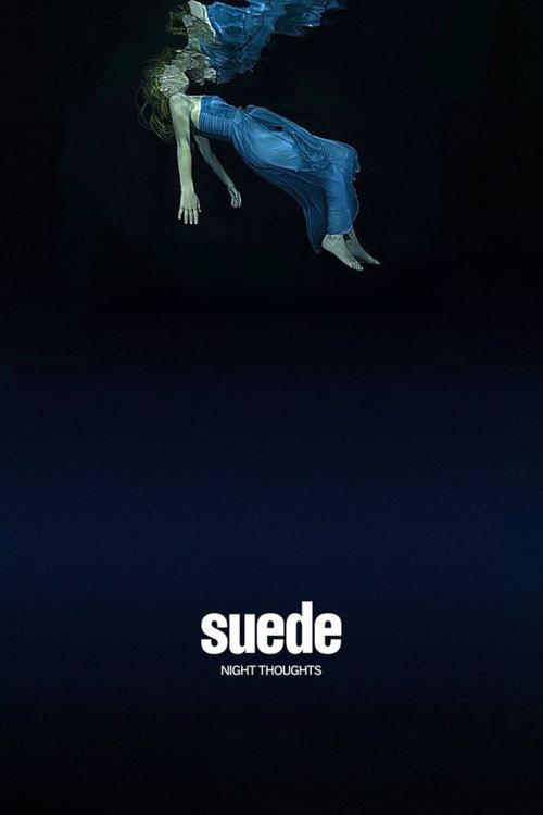 Suede - Night Thoughts 2015 official movie poster