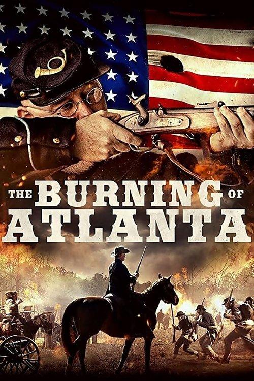The Burning of Atlanta 2020 official movie poster