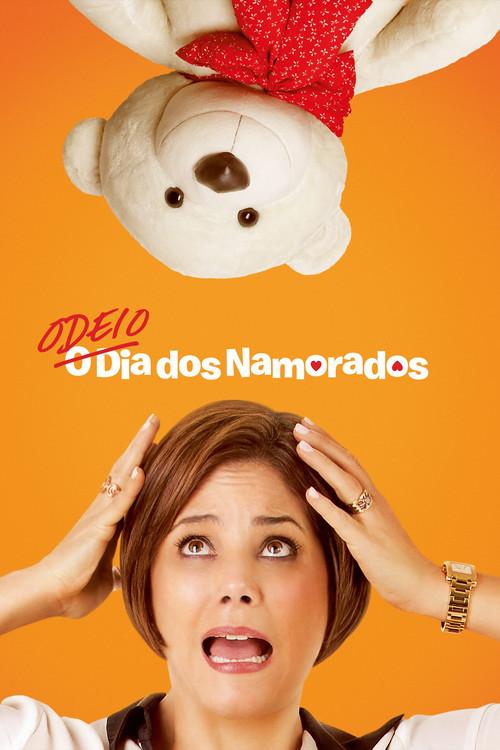 Odeio o Dia dos Namorados 2013 official movie poster