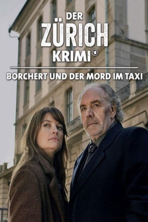 Money. Murder. Zurich.: Borchert and the murder in the cab 2021 official movie poster