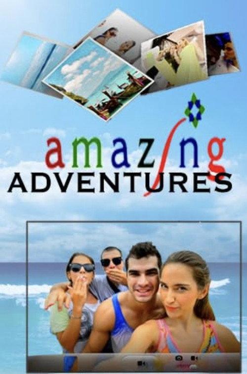 Amazing Adventures 2013 official movie poster