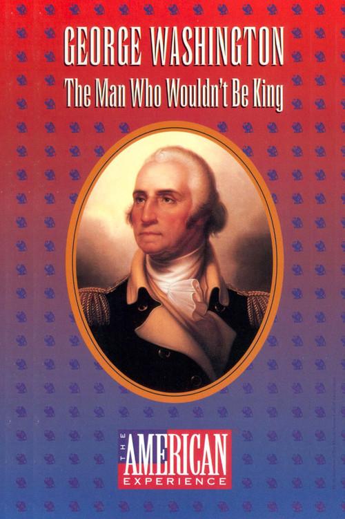 George Washington: The Man Who Wouldn't Be King 1992 official movie poster
