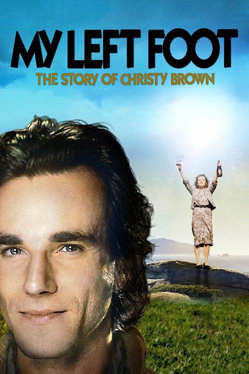 My Left Foot: The Story of Christy Brown 1989 official movie poster