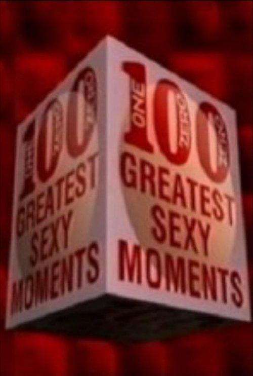 100 Greatest Sexy Moments 2003 official movie poster