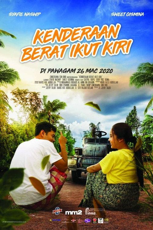 Kenderaan Berat Ikut Kiri 2020 official movie poster