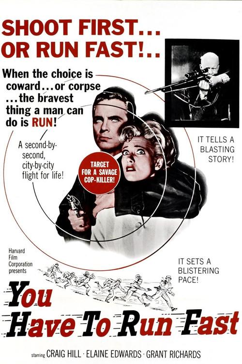 You Have to Run Fast 1961 official movie poster