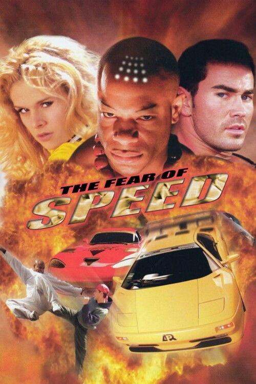 The Fear of Speed 2002 official movie poster