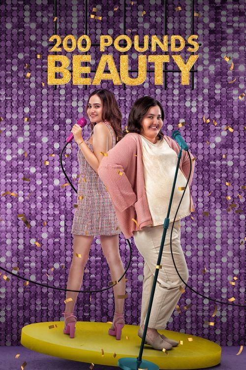 200 Pounds Beauty 2023 official movie poster