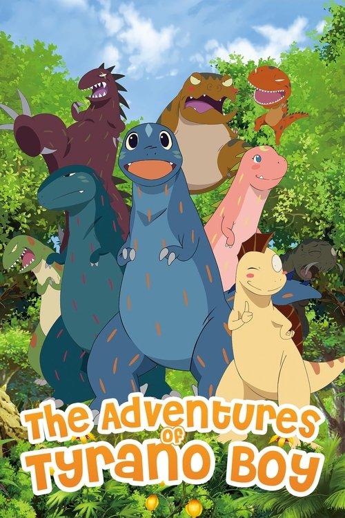 The Adventures of Tyrano Boy 2015 official movie poster