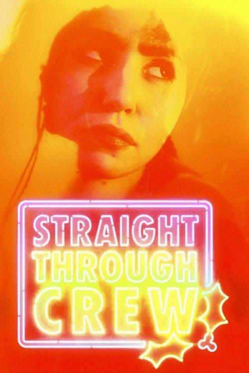 Straight Through Crew 2024 official movie poster