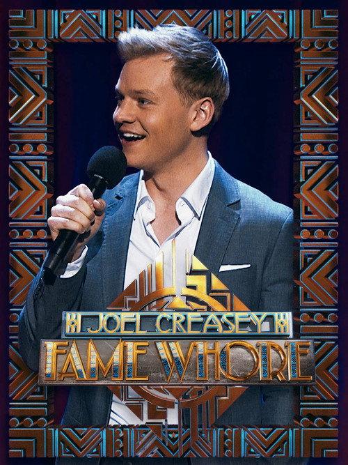 Joel Creasey: Fame Whore 2018 official movie poster