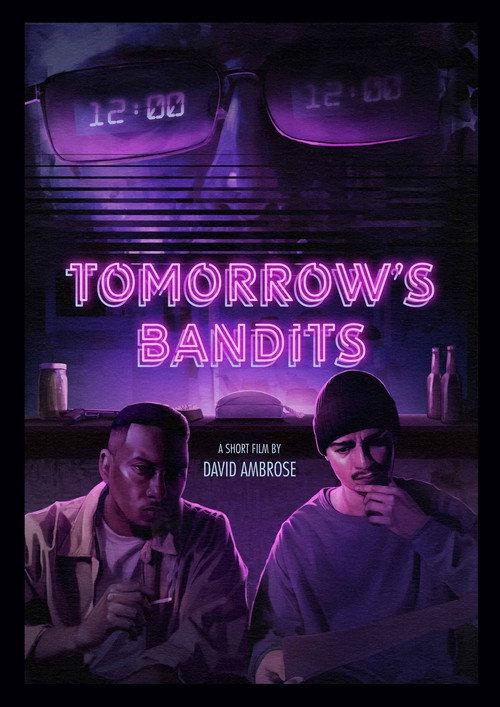 Tomorrow's Bandits official movie poster