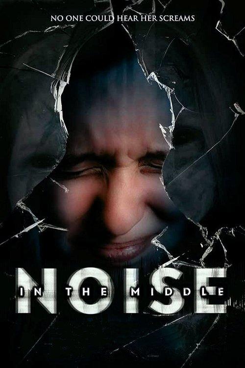 Noise in the Middle 2022 official movie poster