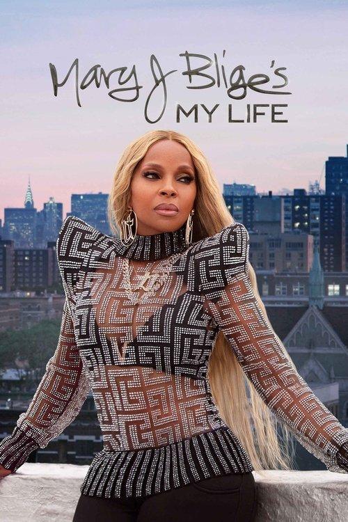 Mary J. Blige's My Life 2021 official movie poster