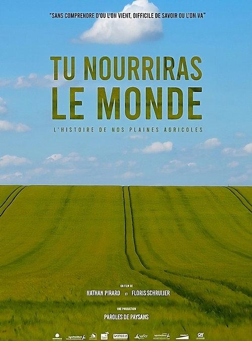 Tu nourriras le monde 2022 official movie poster