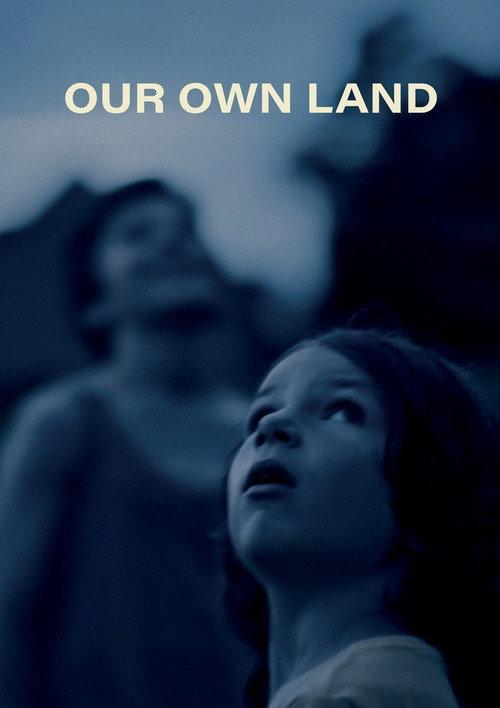 Our Own Land 2021 official movie poster