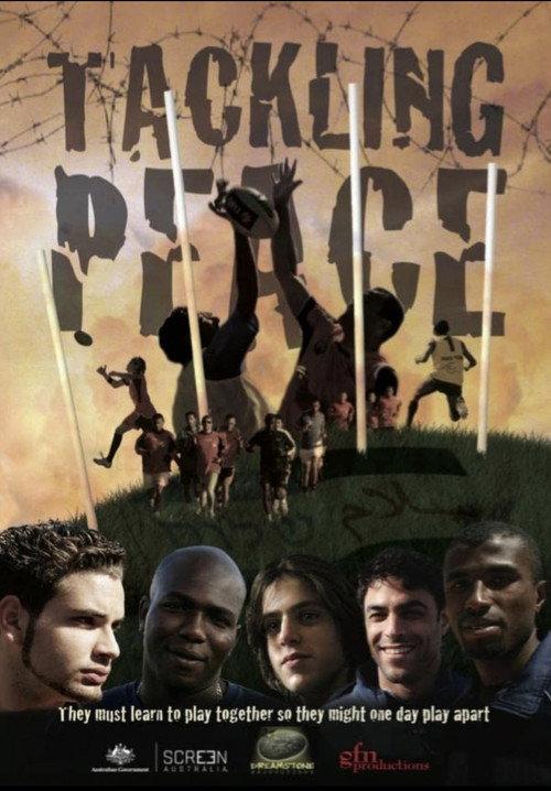 Tackling Peace 2009 official movie poster