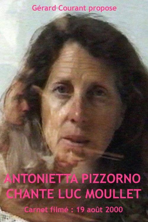 Antonietta Pizzorno chante Luc Moullet 2012 official movie poster
