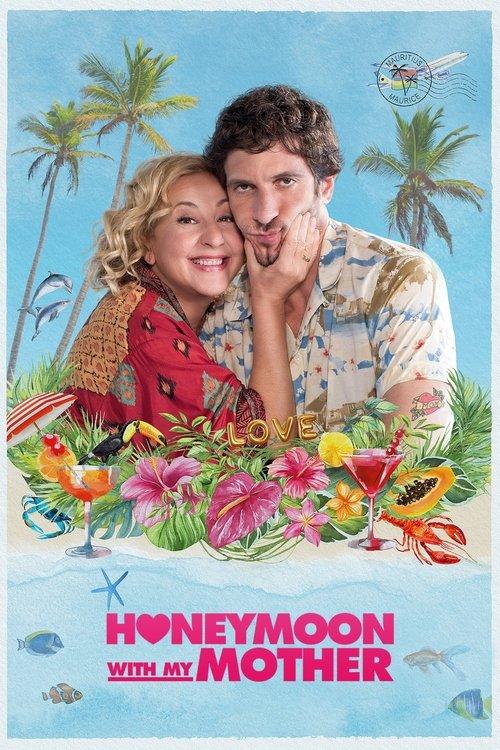Honeymoon with My Mother 2022 official movie poster