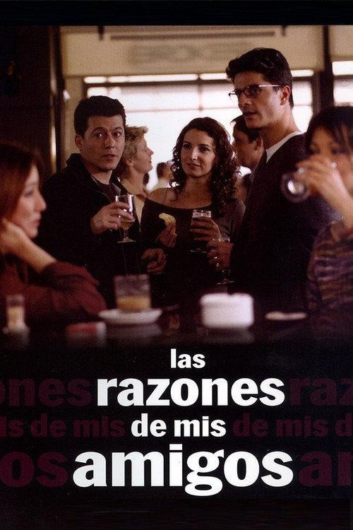 Las razones de mis amigos 2000 official movie poster