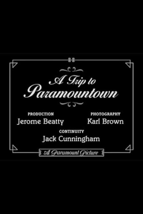 A Trip to Paramountown 1922 official movie poster