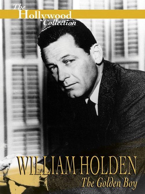 William Holden: The Golden Boy 1989 official movie poster