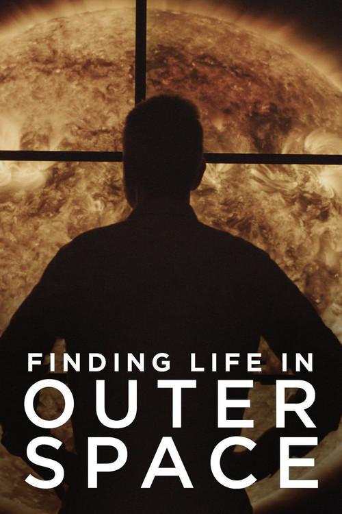 Finding Life In Outer Space 2018 official movie poster