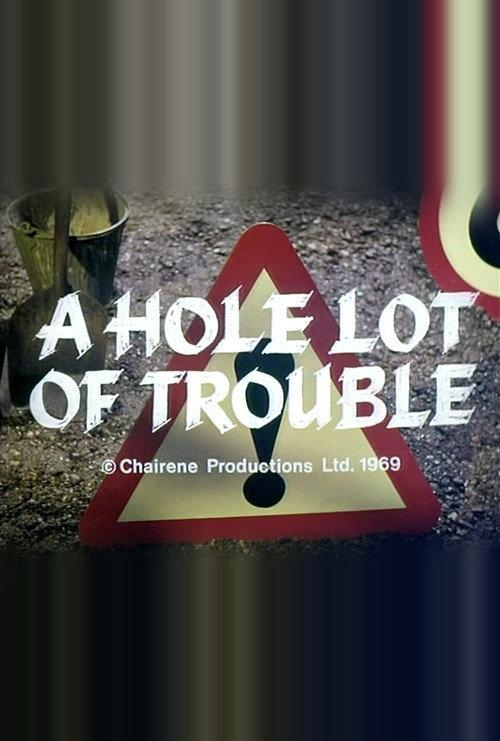 A Hole Lot of Trouble 1971 official movie poster