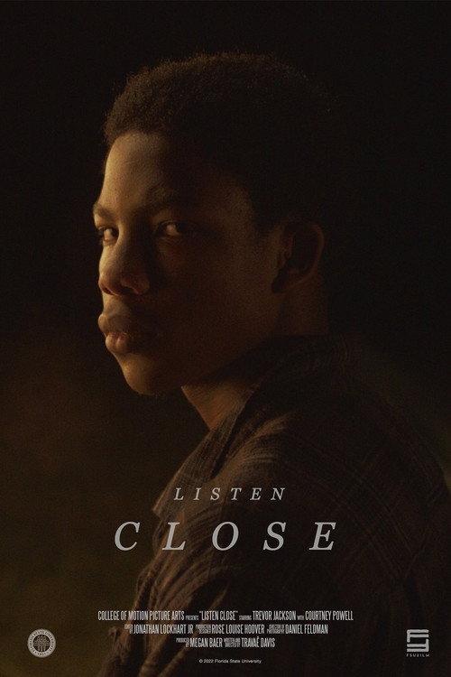 Listen Close 2022 official movie poster