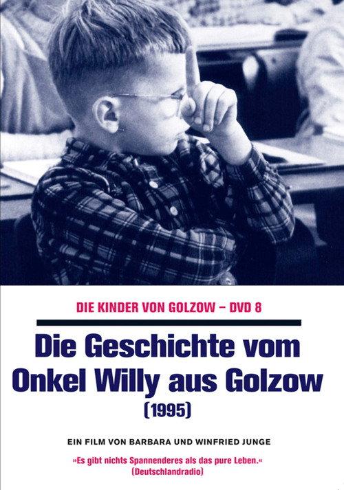 Die Geschichte vom Onkel Willy aus Golzow 1996 official movie poster