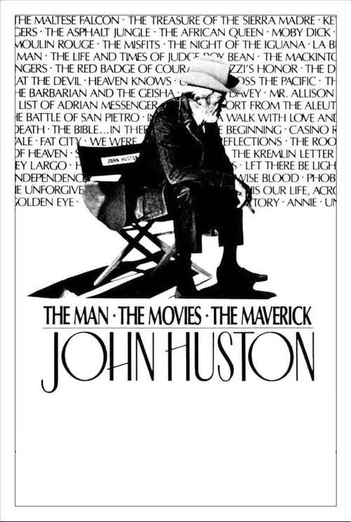 John Huston: The Man, the Movies, the Maverick 1988 official movie poster