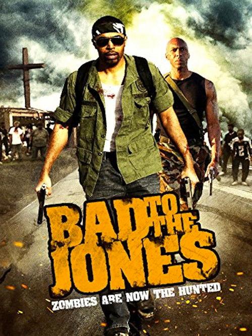 Bad to the Jones 2011 official movie poster
