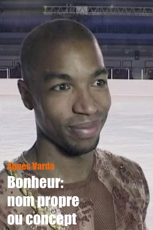 Bonheur: nom propre ou concept 2006 official movie poster