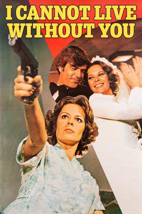 I Cannot Live Without You 1977 official movie poster