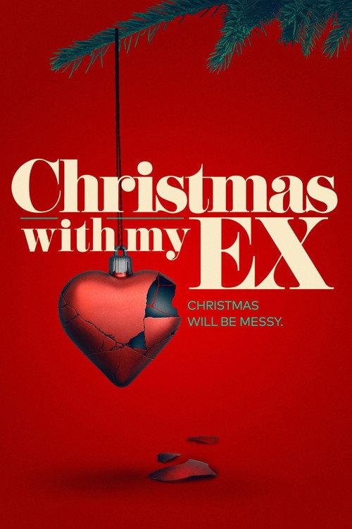 Christmas with My Ex 2022 official movie poster