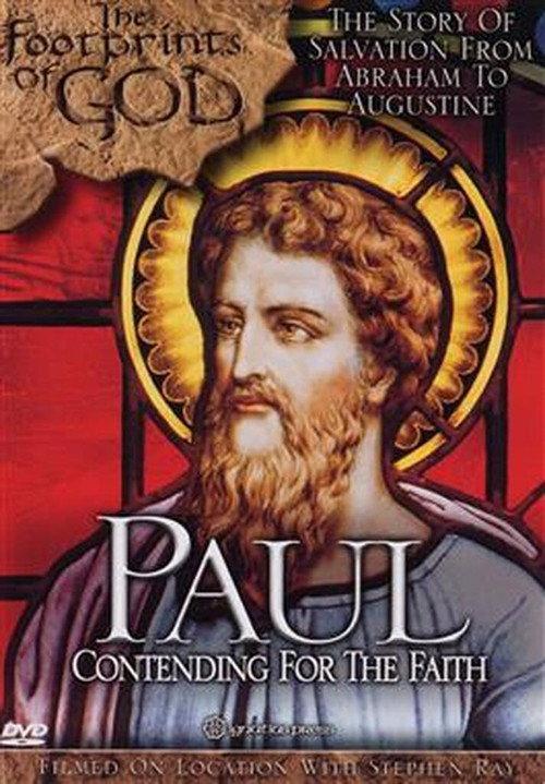 The Footprints of God: Paul Contending For the Faith 2004 official movie poster