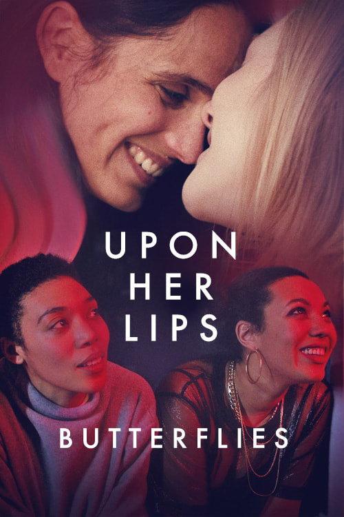 Upon Her Lips: Butterflies 2022 official movie poster