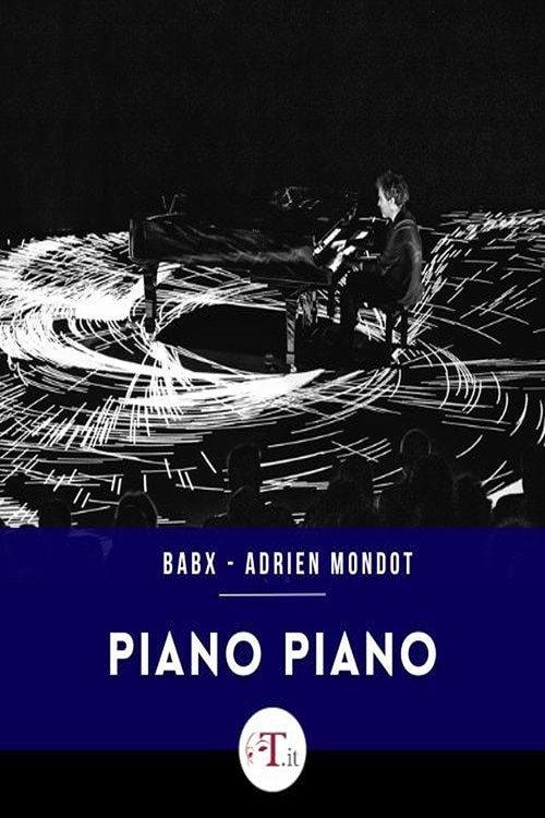 Babx & Adrien Mondot : Piano Piano 2024 official movie poster