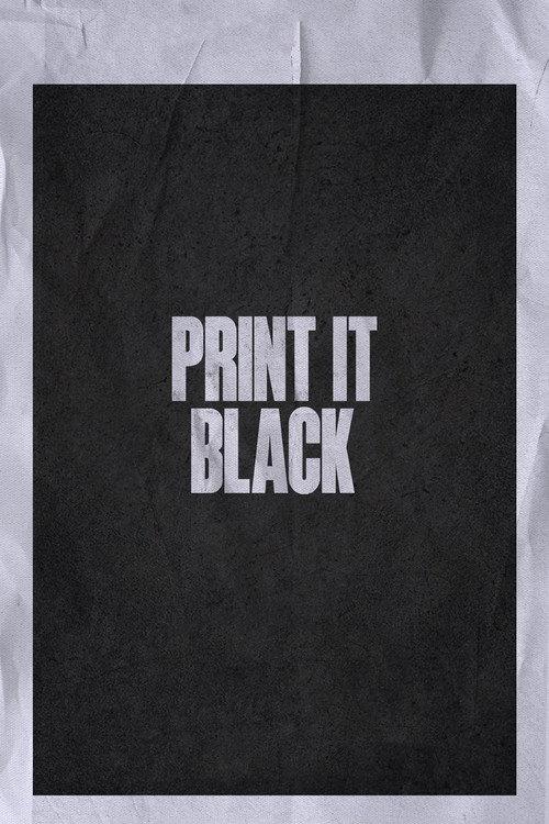 Print It Black 2024 official movie poster