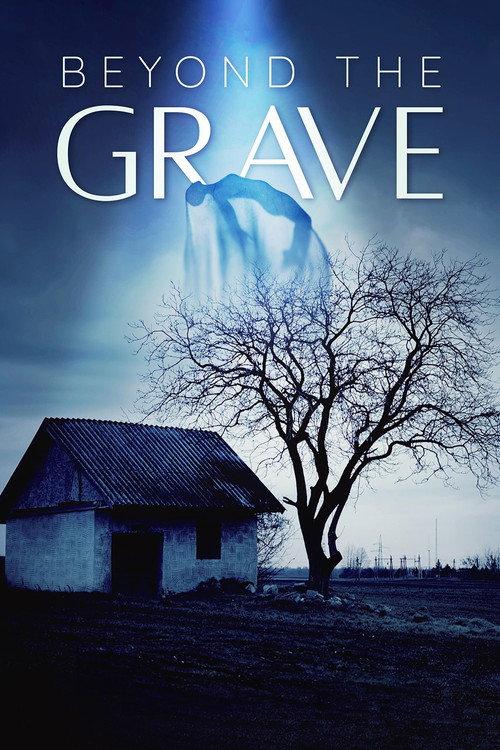 Beyond the Grave 2023 official movie poster