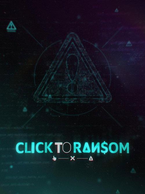 Click to Ransom 2022 official movie poster