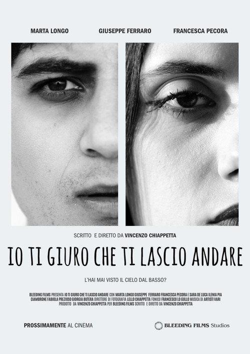 Io ti giuro che ti lascio andare  official movie poster