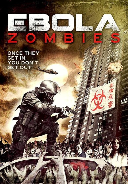Ebola Zombies 2015 official movie poster