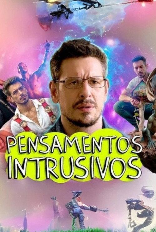 Pensamentos Intrusivos: O Filme 2025 official movie poster