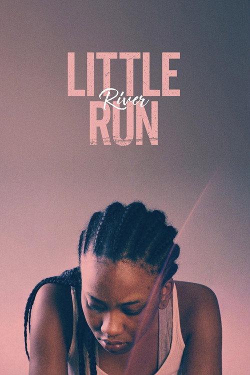 Little River Run 2018 official movie poster