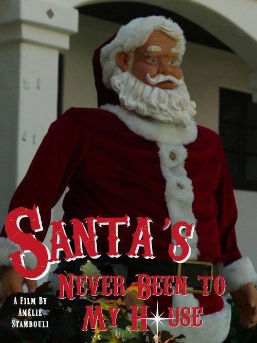 Santa's Never Been to My House 2025 official movie poster