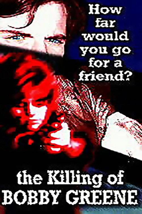 The Killing of Bobby Greene 1994 official movie poster