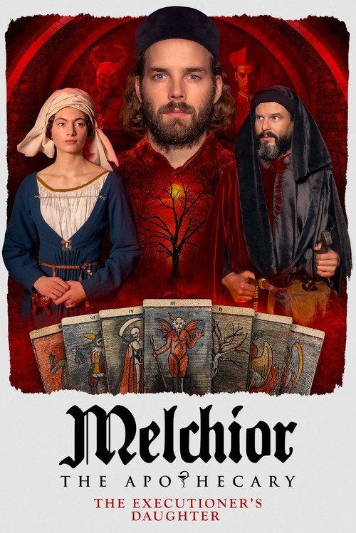 Melchior the Apothecary: The Executioner's Daughter 2023 official movie poster