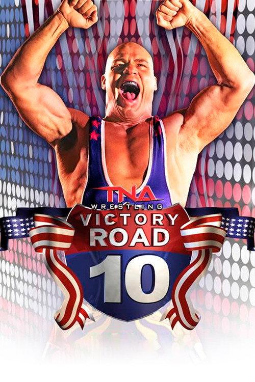 TNA Victory Road 2010 2010 official movie poster