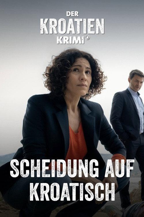 Der Kroatien-Krimi: Scheidung auf Kroatisch 2024 official movie poster